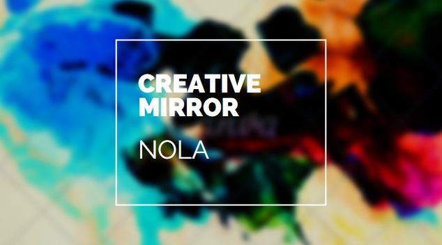 Creative Mirror NOLA